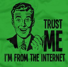 trust-me-im-from-the-internet-t-shirt