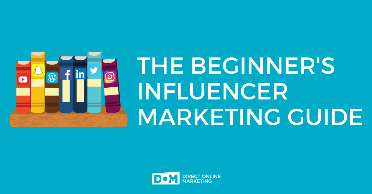 The Definitive Influencer Marketing Guide