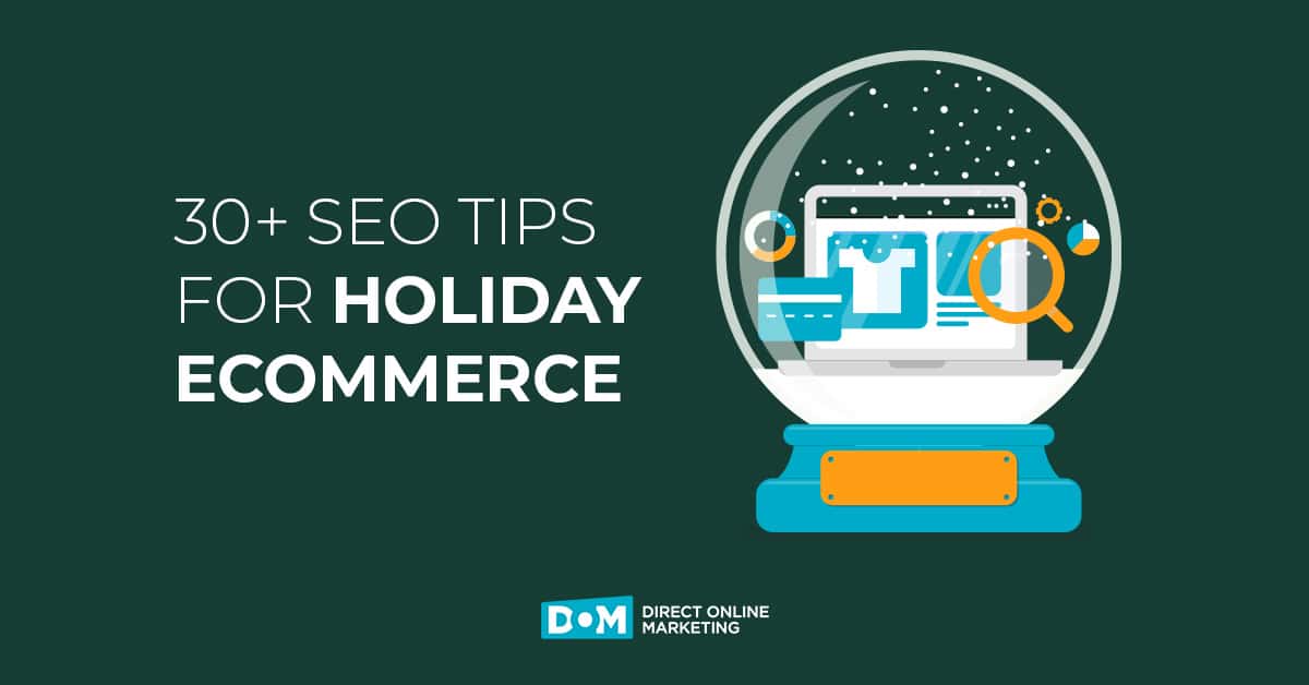 Holiday Ecommerce Consulting | SEO Tips for Ecommerce