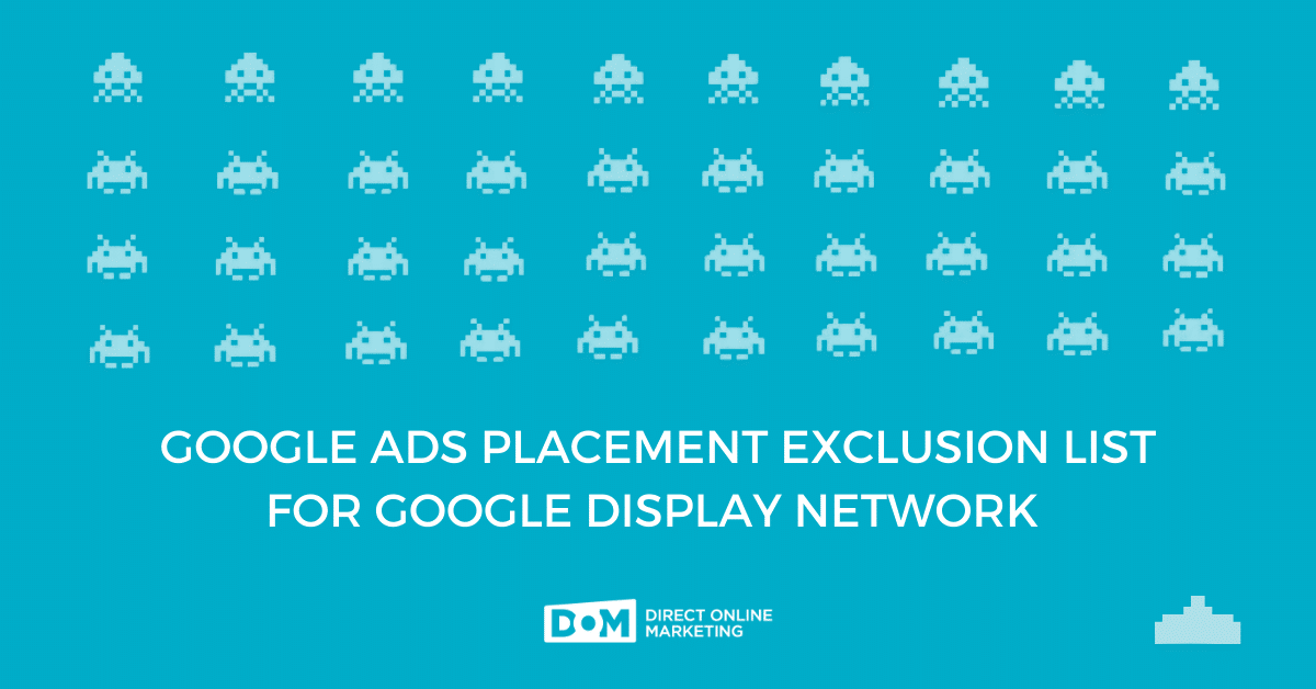 Gogole Ads Placement Exclusion List