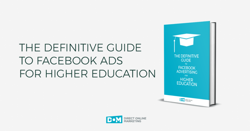 A free ebook demonstrating how to maximize student recruitment with Facebook Ads