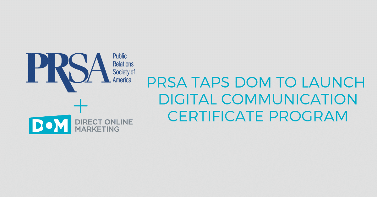 An Announcement From DOM About Their Partnership With the PRSA