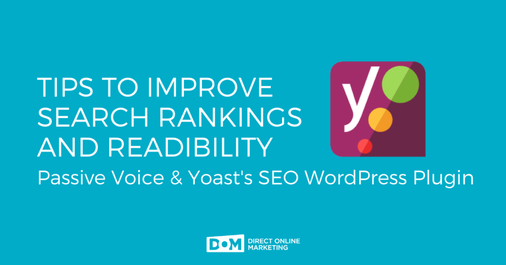Does Passive Voice Affect SEO? Get Rid Of Yoast Readability Problems