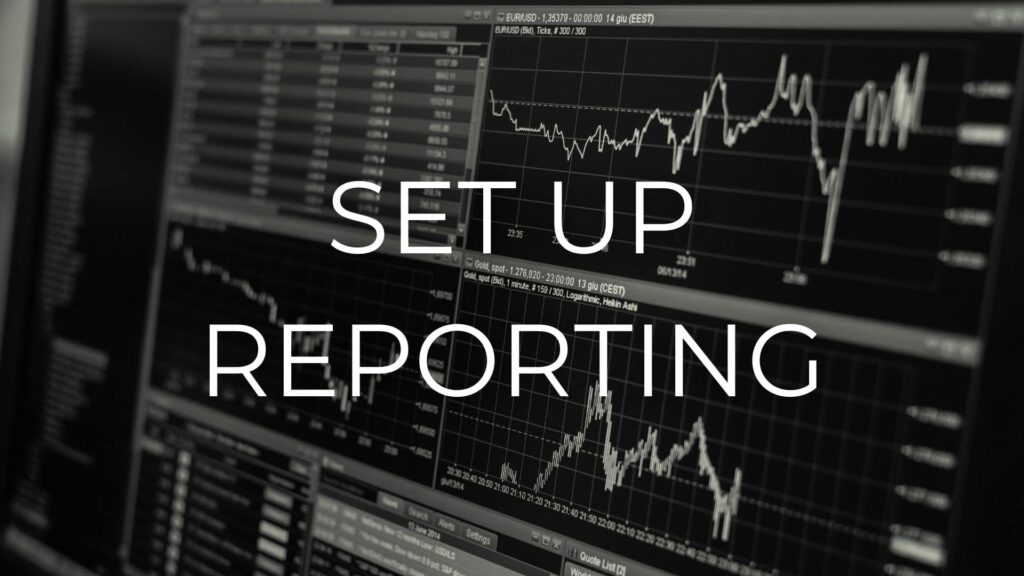 set up reporting