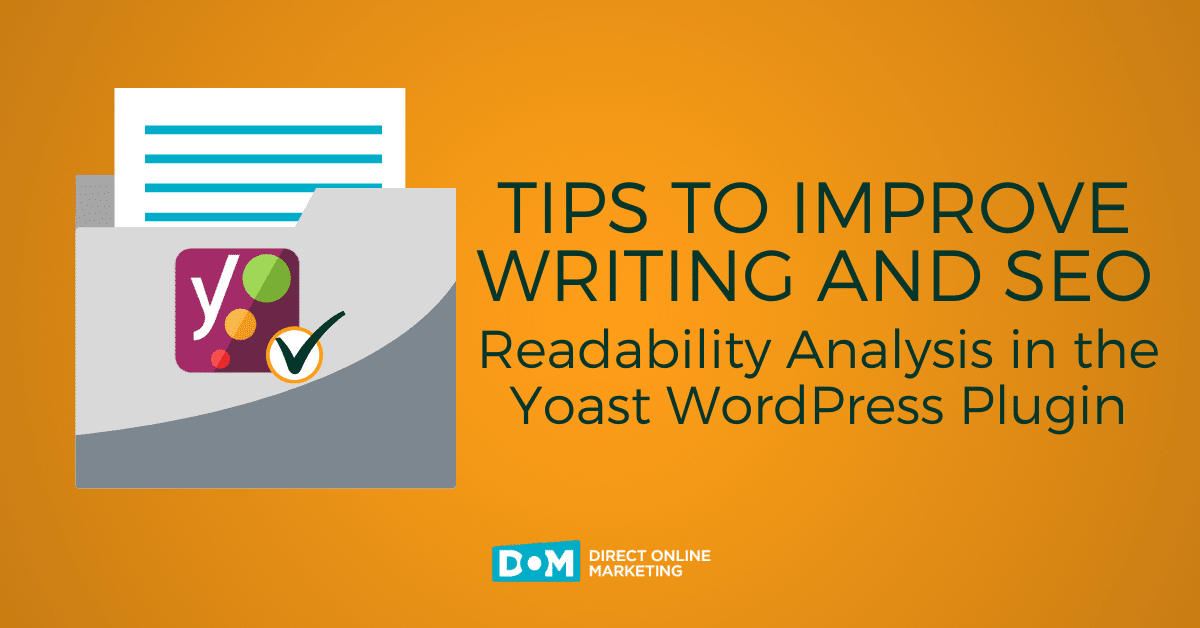 Yoast Readability: Writing Tips to Improve SEO In The Top WP Plugin