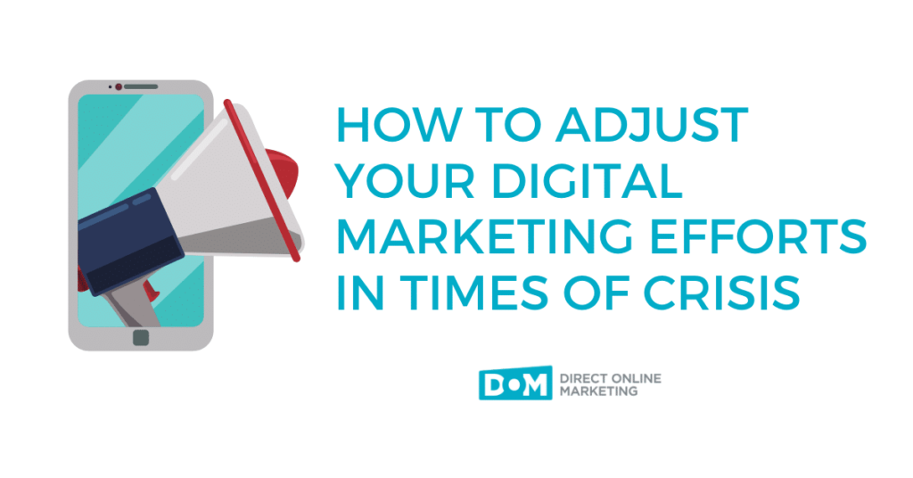Marketing In Times Of Crisis: Digital Marketing Advice From Justin Seibert
