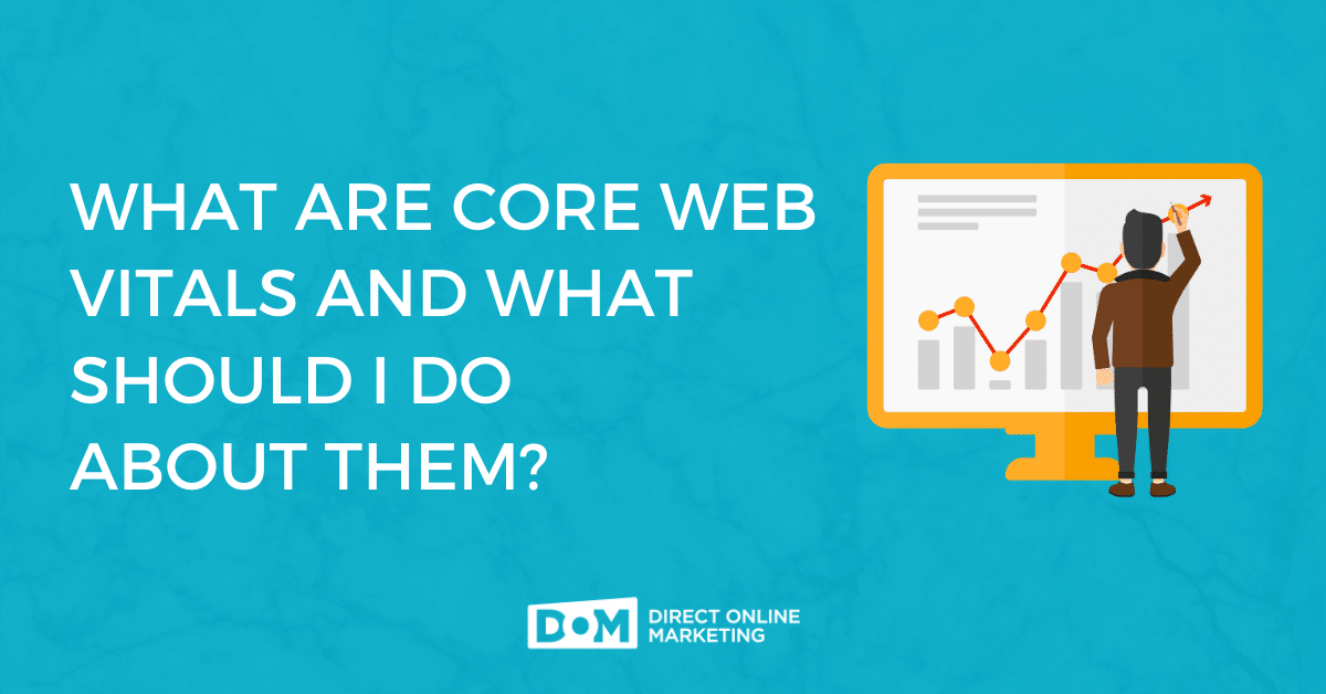 what are core web vitals and what should I do about them