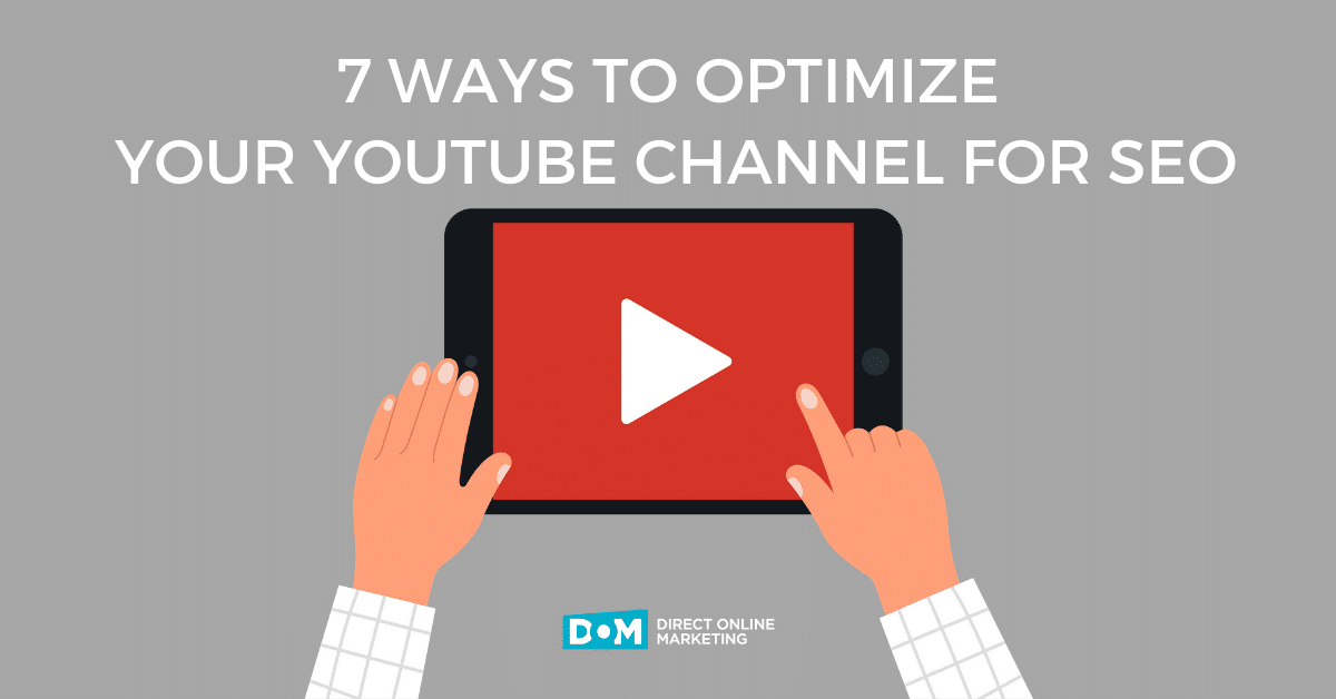 7 Ways to Optimize Your YouTube Channel for SEO