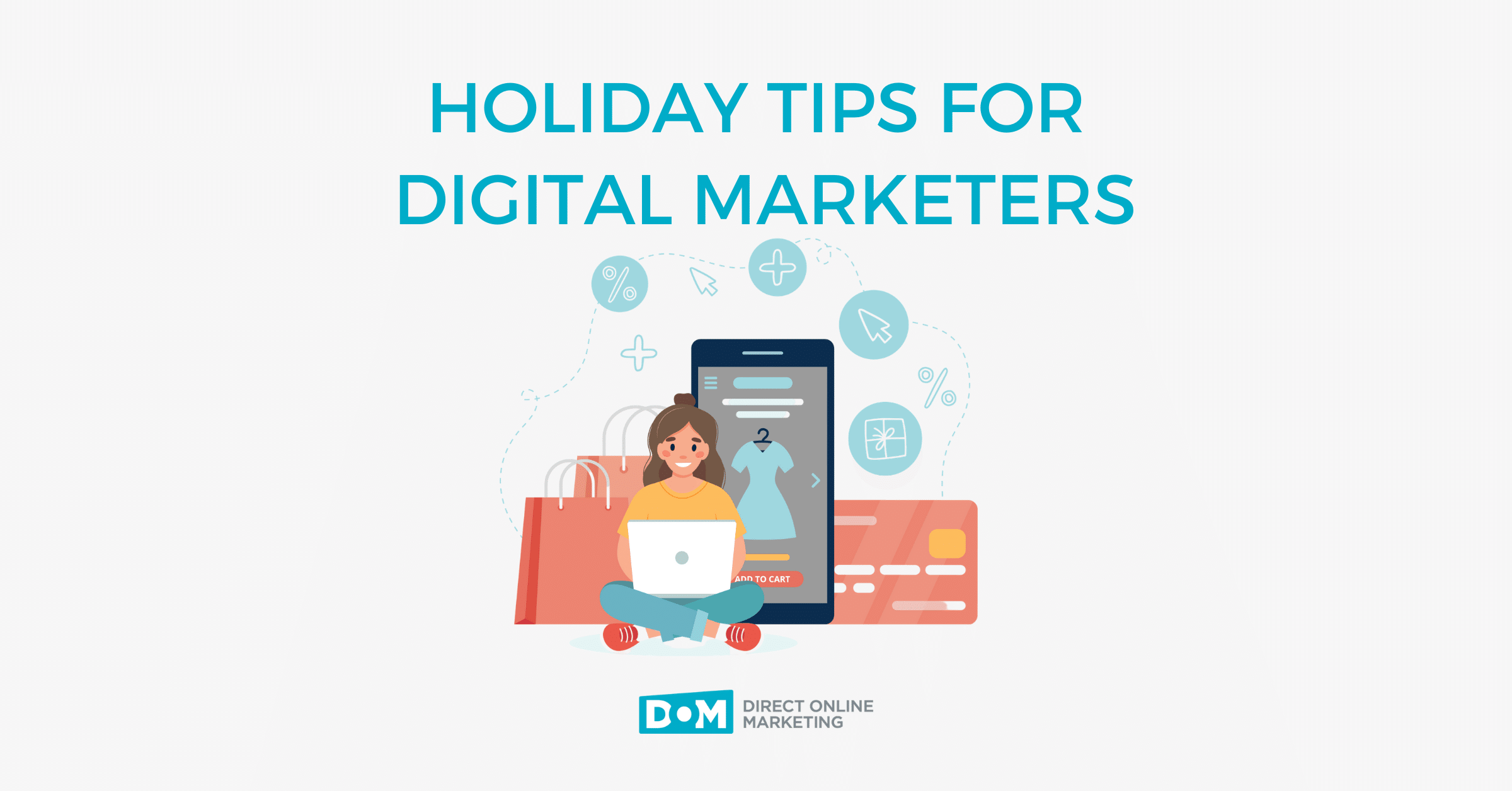 holiday tips for digital marketers