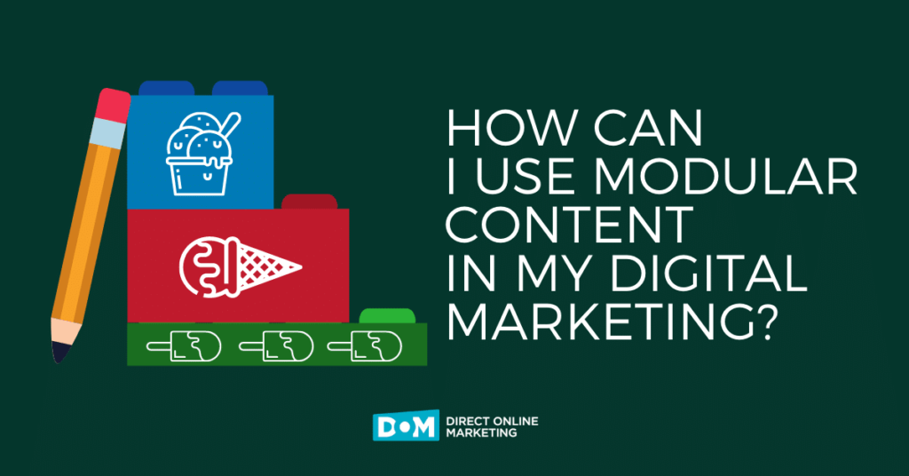 How Can I Use Modular Content in My Digital Marketing?