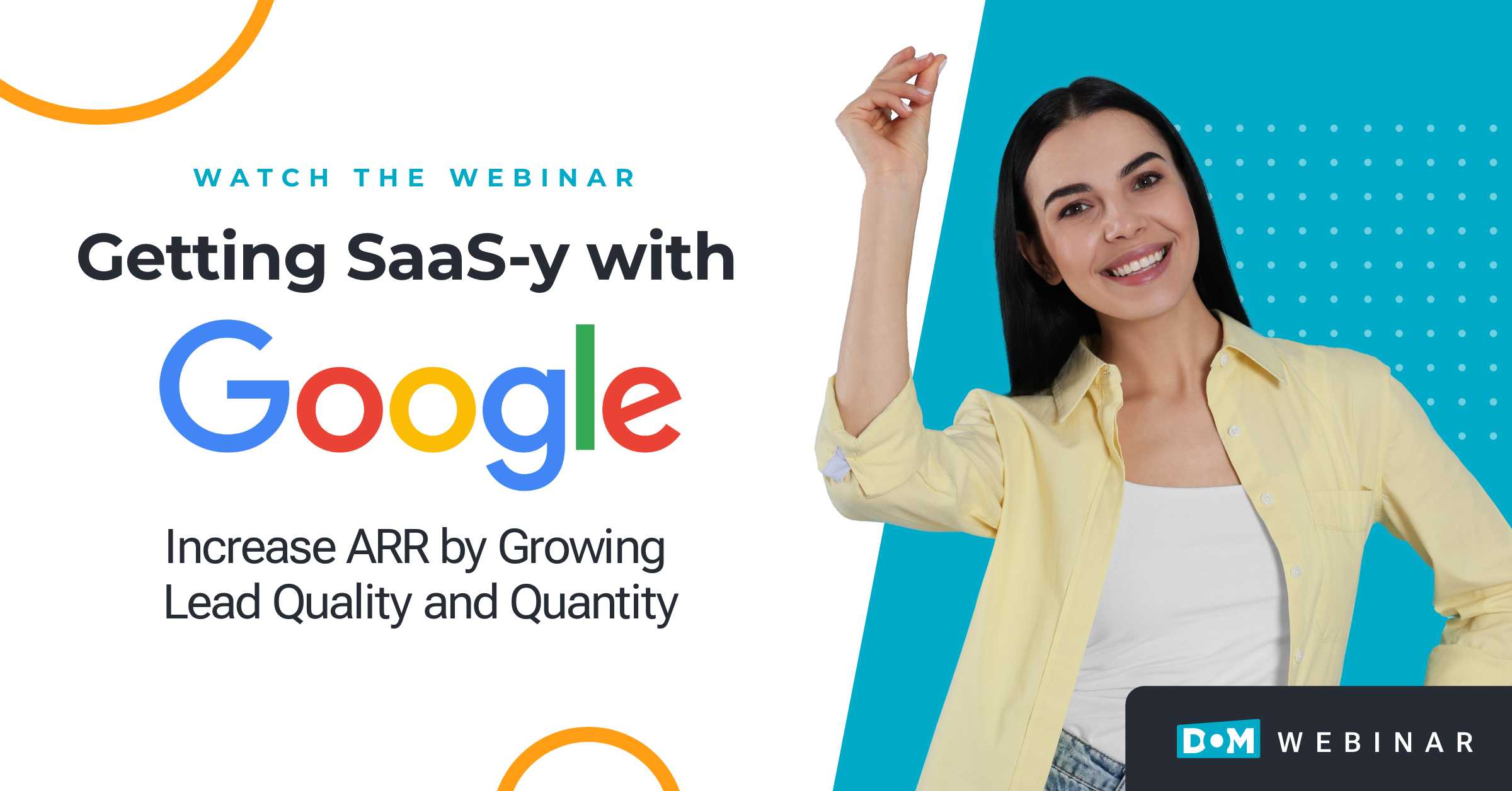 SaaS Digital Marketing | Getting SaaS-y with Google Webinar Graphic