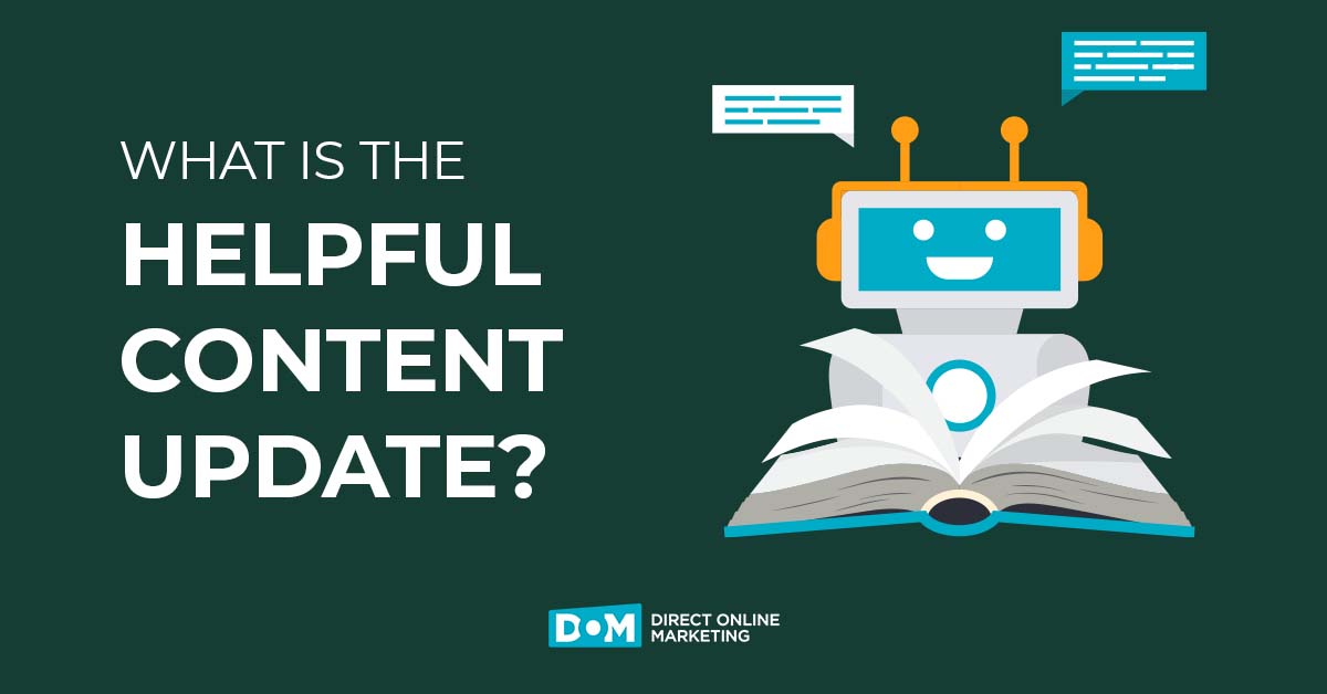 What Is The Google Helpful Content Update?