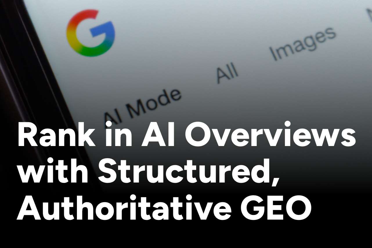 COO of a B2B company searching for his brand on Google AI Overviews. Rank in AI Overviews with Structured, Authoritative GEO